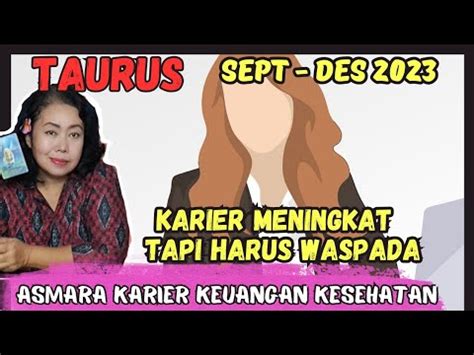 TAURUS Asmara Karier Keuangan Kesehatan YouTube