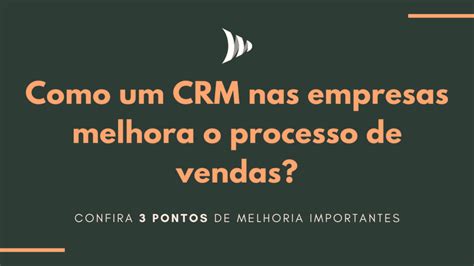 Crm Nas Empresas O Guia Das Vantagens Do Crm Para Seus Negócios