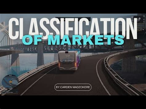 Classification Of Markets Hop In Lets Drive And Learn Youtube