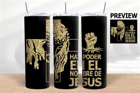 Spanish Biblical Tumbler Hay Poder En El Nombre De Jesus