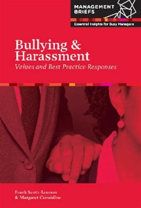 Bullying And Harassment Values And Best Practice Responses Ebook