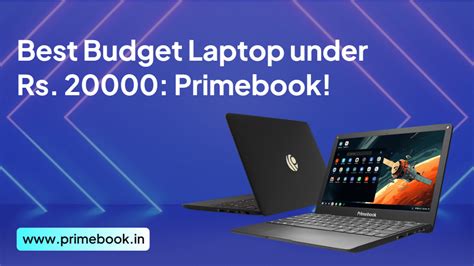 Best Budget Laptop Under Rs 20000 In 2024 Primebook