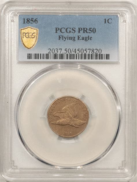 1856 Flying Eagle Cent Snow 6 Or Snow 9 Pcgs Pr 50 An Iconic