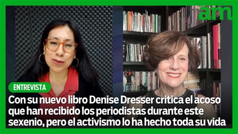 Denise Dresser crítica el acoso a los periodistas y presenta su libro