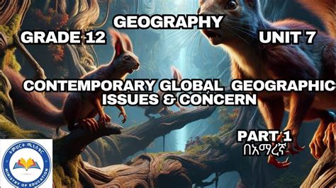 Grade 12 Geography Unit 7 Contemporary Global Geographic Issues And Concern Smlshortnote Part