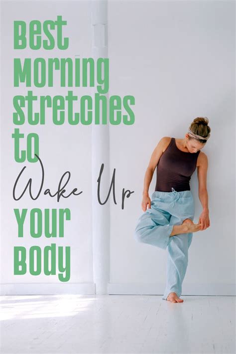 10 Best Morning Stretches To Wake Up Your Body Morning Stretches