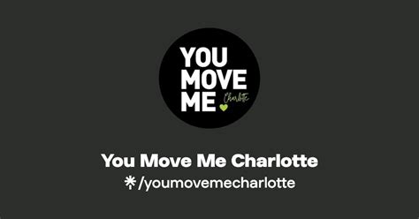 You Move Me Charlotte Linktree