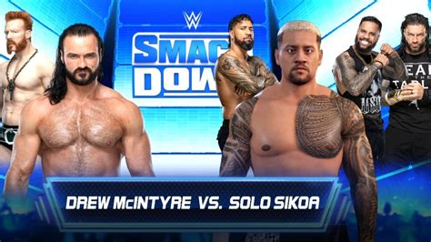 Full Match Drew Mcintyre Vs Solo Sikoa On Wwe Smackdown Wwe K Wwe