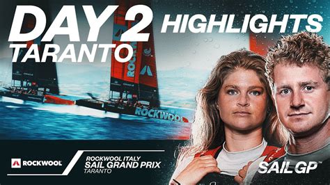 Day 2 Highlights ROCKWOOL Italy Sail Grand Prix Taranto YouTube