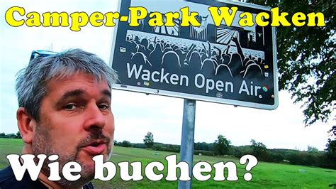 W O A 2024 Wie funktioniert das Stellplätze auf dem Wacken Open Air im