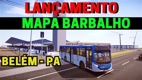 Gameplay Novo Mod Mapa Barbalho Linha Mapa De Bel M E Ananindeua