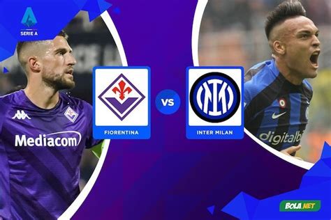 Nonton Siaran Live Streaming Fiorentina Vs Inter Milan Hari Ini 23