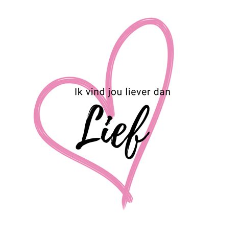 4 X Sticker Ik Vind Jou Liever Dan Lief Hebles
