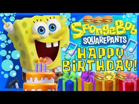 Happy Birthday SpongeBob SpongeBob SquarePants SpongeBob