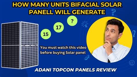 Adani Topcon Bifacial Solar Panel Unit Generation Review YouTube