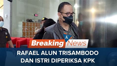 Rafael Alun Trisambodo Dan Istri Bungkam Usai Diperiksa KPK YouTube