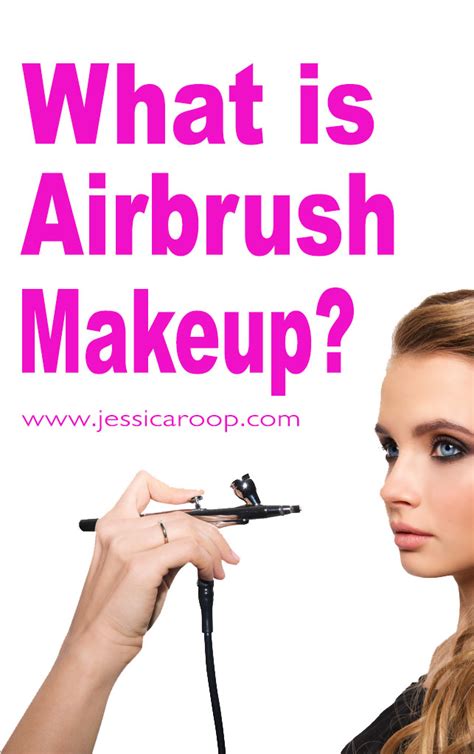 What Is Airbrush Makeup Jessica Roop Beauty And Boudoir