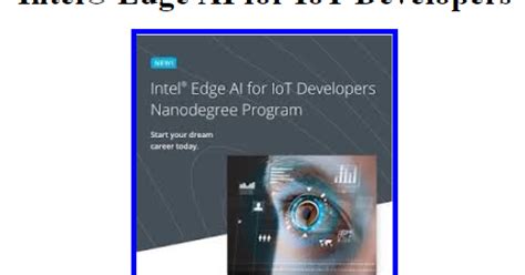 Ai Academy Intel Edge Ai For Iot Developers Nanodegree Program