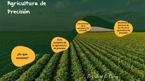 Agricultura De Precisi N By Jose Eduardo Cano Guaman On Prezi