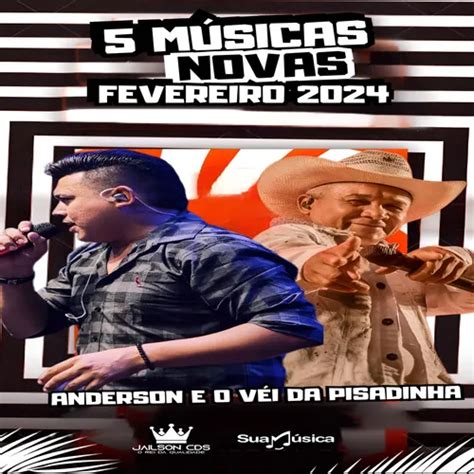 Anderson E O Vei Da Pisadinha Musicas Novas Fevereiro