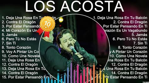 Los Acosta Sus Mejores Canciones 2023 Los Acosta 2023 MIX Top 10 Best