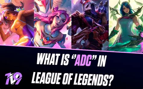 What Is Adc In League Of Legends Lol Adc Role Explained 1v9