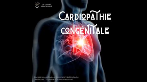 Cardiopathie congénitale YouTube