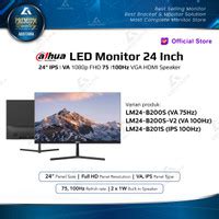 Review Monitor LED Dahua LM24 B200S 24 VA 1080p FHD 75Hz VGA HDMI