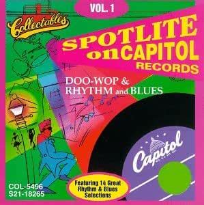 Various Spotlite On Capitol Records Vol Doo Wop Rhythm And