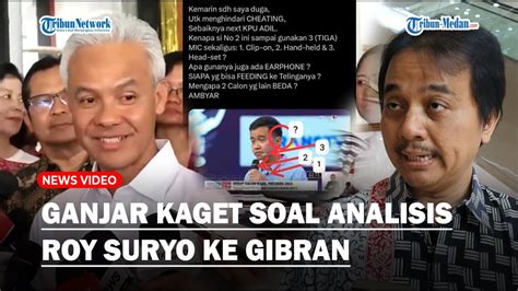 GANJAR KAGET Soal Pemikirian Roy Suryo Yang Tuding Gibran Curang Saat