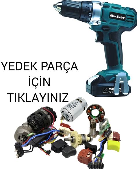 Max Extra MXP2520 Şarjlı Matkap Yedek Parça fiyat en ucuz taksitli