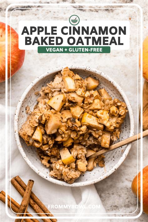 Apple Cinnamon Baked Oatmeal Dairy Free And Vegan From My Bowl