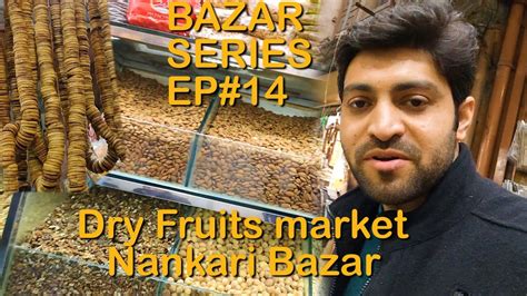 Dry Fruits Biggest Wholesale Market In Pakistan Nankari Bazar Raja