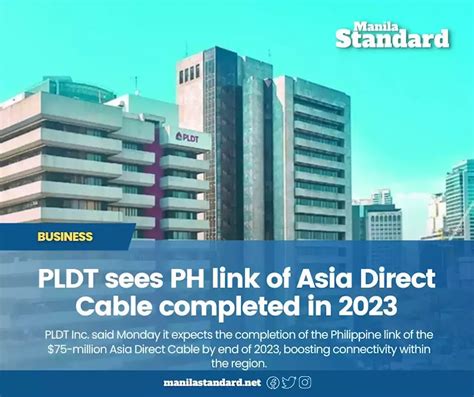 Pldt Sees Ph Link Of Asia Direct Cable Completed In Philippines