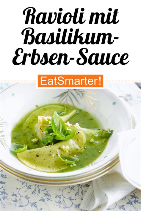 Ravioli Mit Bsailikum Erbsen Sauce Rezept EAT SMARTER