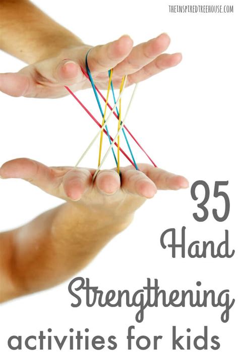 Hand Strength 35 Fun Activities For Kids The Inspired Treehouse