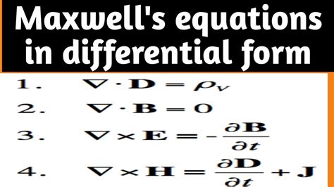 Maxwells Equations In Differential Form Youtube