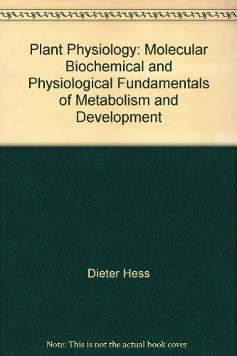 Plant Physiology Molecular Biochemical And Physiological