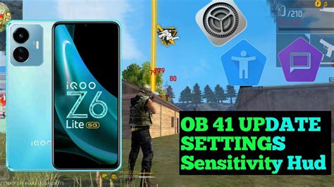 IQOO Z6 LITE 5G FREE FIRE OB 41 UPDATE SETTINGS SENSITIVITY BEST HUD