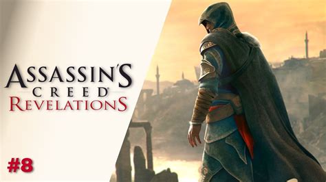 La Ciudad Bajo Tierra Assassins Creed Revelations 8 Youtube