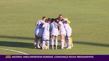 Globo Esporte Se Mist Rio Para Enfrentar Dorense Confian A Fecha