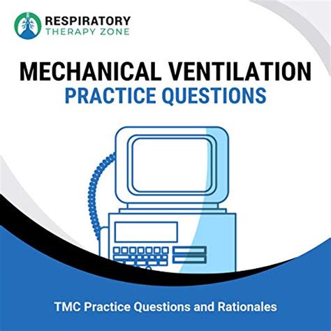 Mechanical Ventilation Practice Questions 35 Questions Answers And