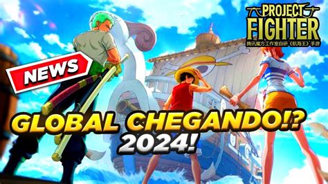 2024 NOVIDADES SOBRE O NOVO JOGO DE ONE PIECE PARA CELULAR ONE