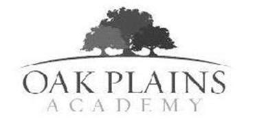 OAK PLAINS ACADEMY Trademark of UHS of Delaware, Inc. Serial Number ...