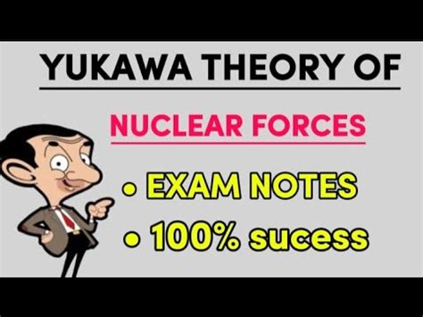 Yukawa Theory Of Nuclear Physics Complete Concept And Exam Notes