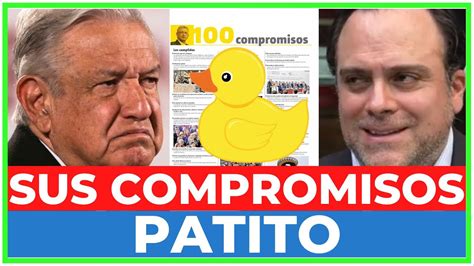 🤬 Farsante Amlo No CumpliÓ Con Los 100 Compromisos Patito Que PrometiÓ