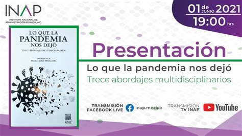 Presentación del libro Lo que la pandemia nos dejó Trece abordajes