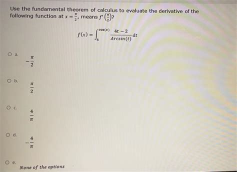 Solved Use The Fundamental Theorem Of Calculus To Evaluate Chegg