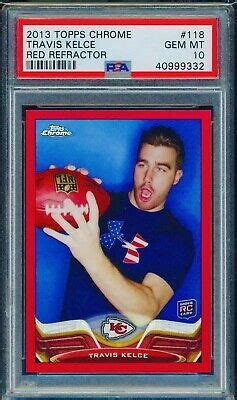 TRAVIS KELCE 2013 Topps Chrome RED REFRACTOR 25 PSA 10 118 ROOKIE EBay