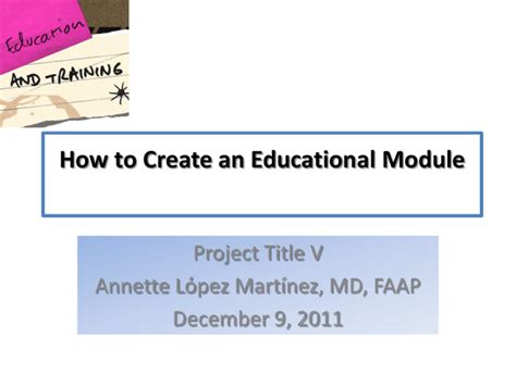 develop  educational module